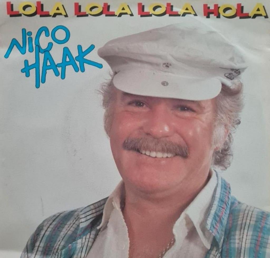 NICO HAAK - LOLA LOLA LOLA HOLA, Ophalen of Verzenden, Gebruikt, Nederlandstalig