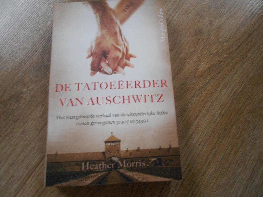 Heather Morris De Tatoeëerder van Auschwitz, Ophalen of Verzenden, Tweede Wereldoorlog, Zo goed als nieuw, Overige onderwerpen