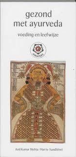 Anil Kumar Gezond met Ayurveda Voeding en leefwijze, Ophalen of Verzenden, Nieuw, Spiritualiteit algemeen, Overige typen