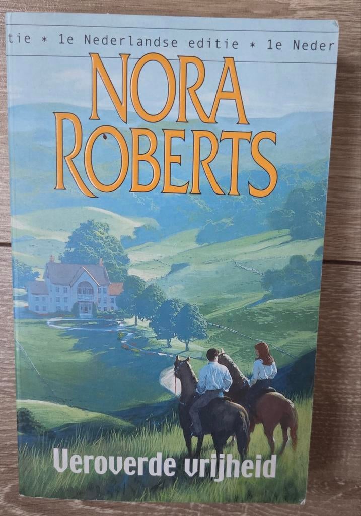 Nora Roberts - Veroverde vrijheid, Boeken, Romans, Zo goed als nieuw, Ophalen of Verzenden
