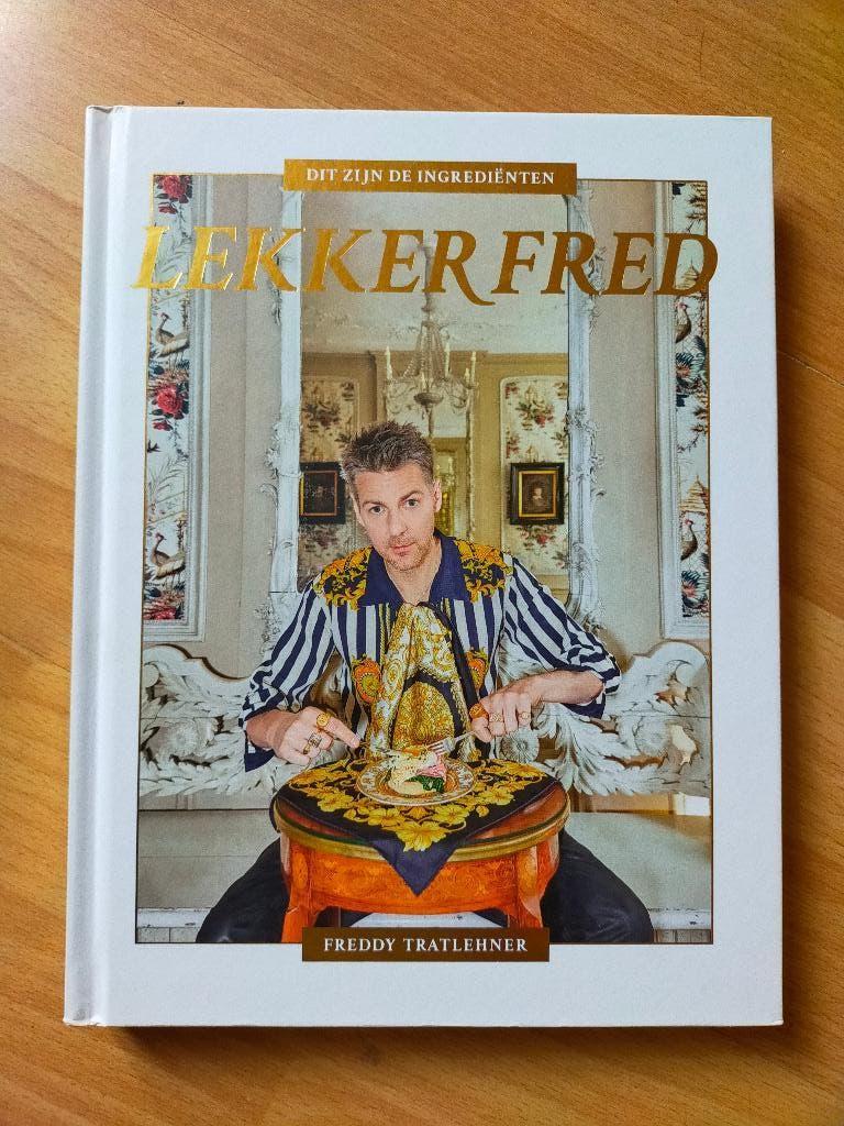 Freddy Tratlehner - Lekker Fred... dit zijn de ingrediënten, Ophalen of Verzenden, Zo goed als nieuw, Europa