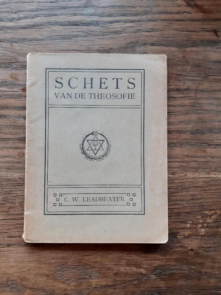 Schets van de Theosofie - C.W. Leadbeater, Boeken, Ophalen of Verzenden, Gelezen, Spiritualiteit algemeen, Overige typen