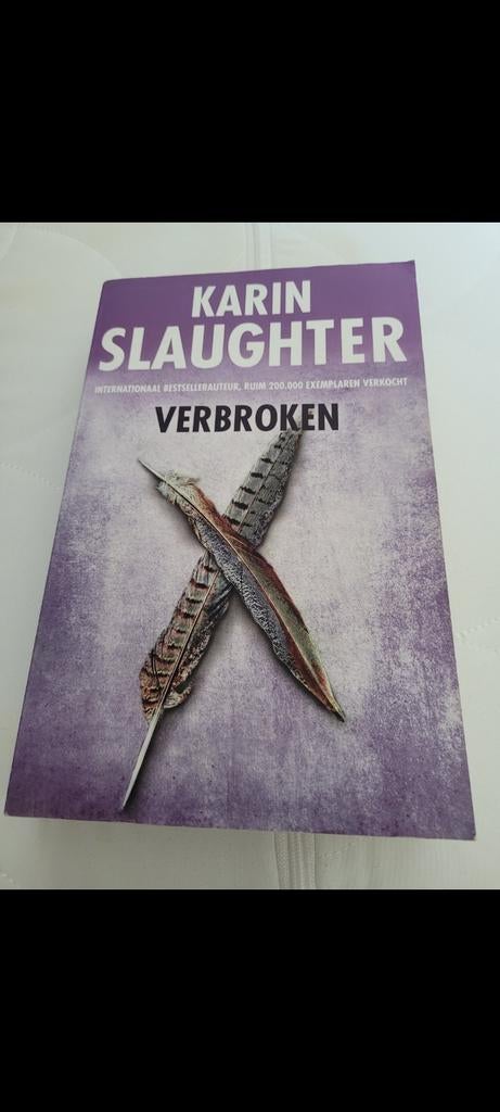 Verbroken - Karin Slaughter, Ophalen of Verzenden, Zo goed als nieuw, Karin Slaughter, Nederland