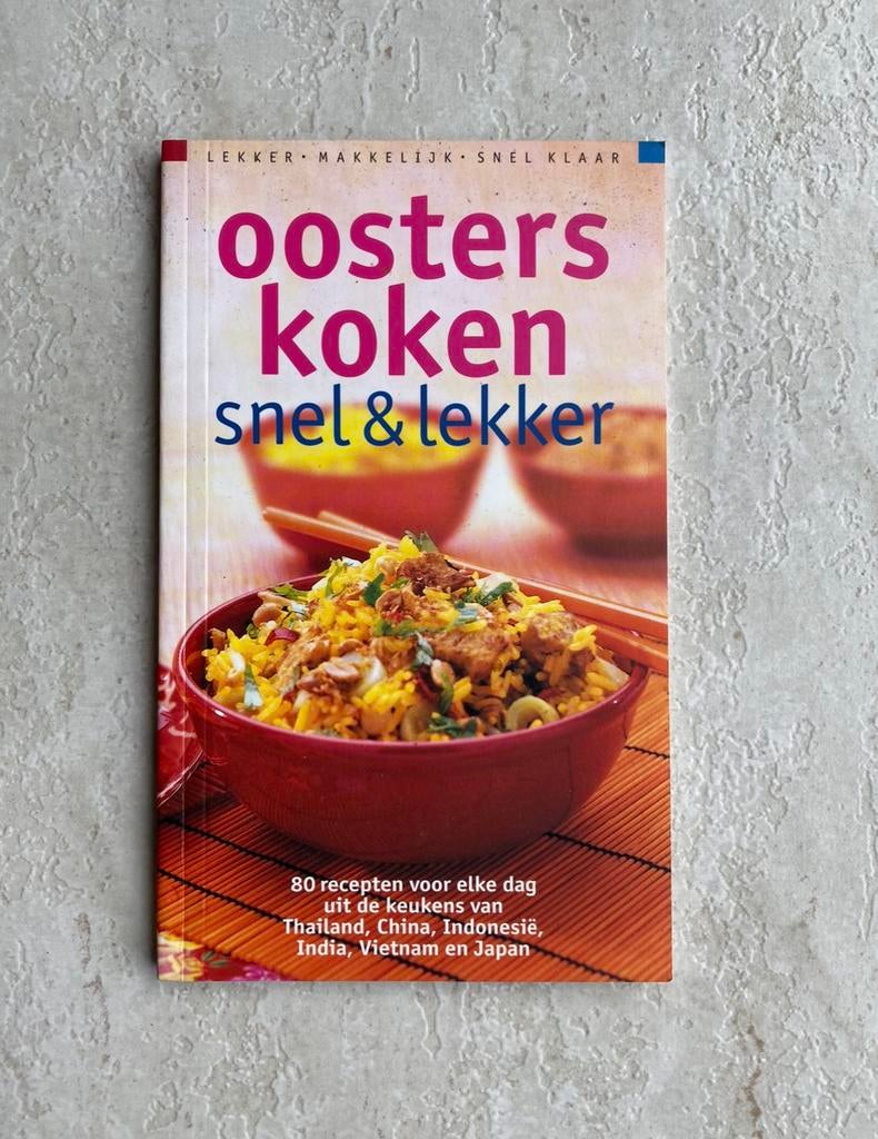 Oosters koken - Snel & Lekker, Boeken, Kookboeken, Azië en Oosters, Voorgerechten en Soepen, Ophalen of Verzenden, Zo goed als nieuw