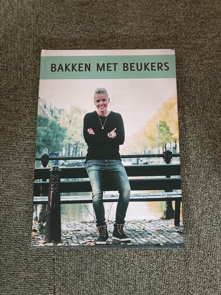 Bakken met Beukers - Gezond en lekker!, Boeken, Hoofdgerechten, Ophalen of Verzenden, Zo goed als nieuw, Gezond koken
