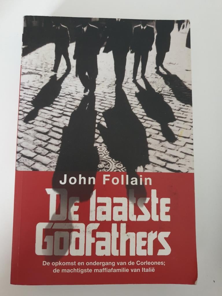 De Laatste Godfathers - John Follain, Ophalen of Verzenden, Gelezen, John Follain