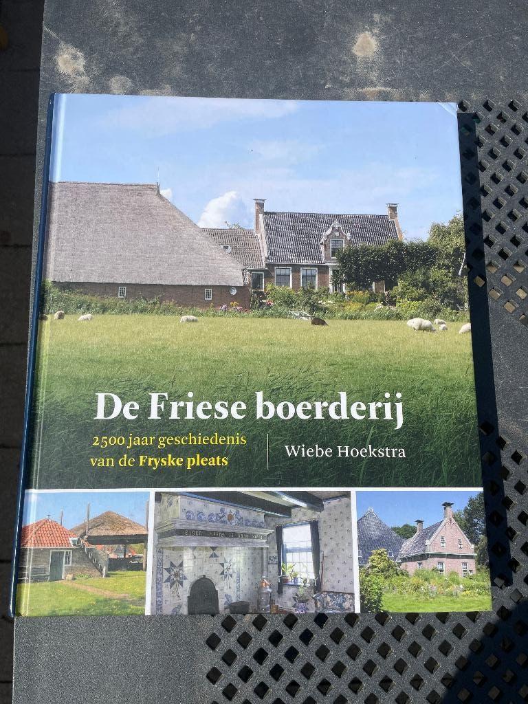 De Friese Boerderij, 19e eeuw, Nieuw, Wiebe Hoekstra, Ophalen of Verzenden