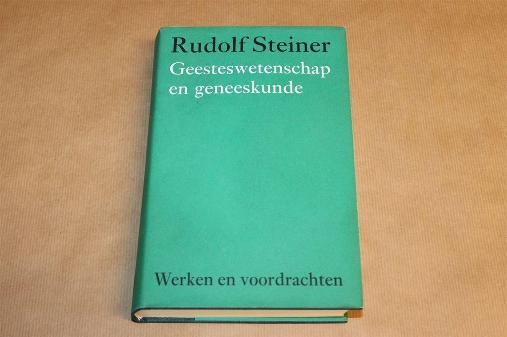 Geesteswetenschap en geneeskunde - Rudolf Steiner, Ophalen of Verzenden, Zo goed als nieuw, Overige onderwerpen, Achtergrond en Informatie
