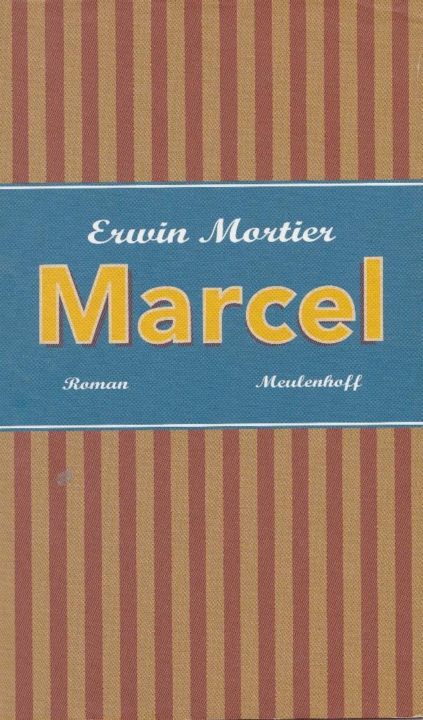 Erwin Mortier : Marcel ( homo , gay ), Boeken, Literatuur, Gelezen, Ophalen of Verzenden