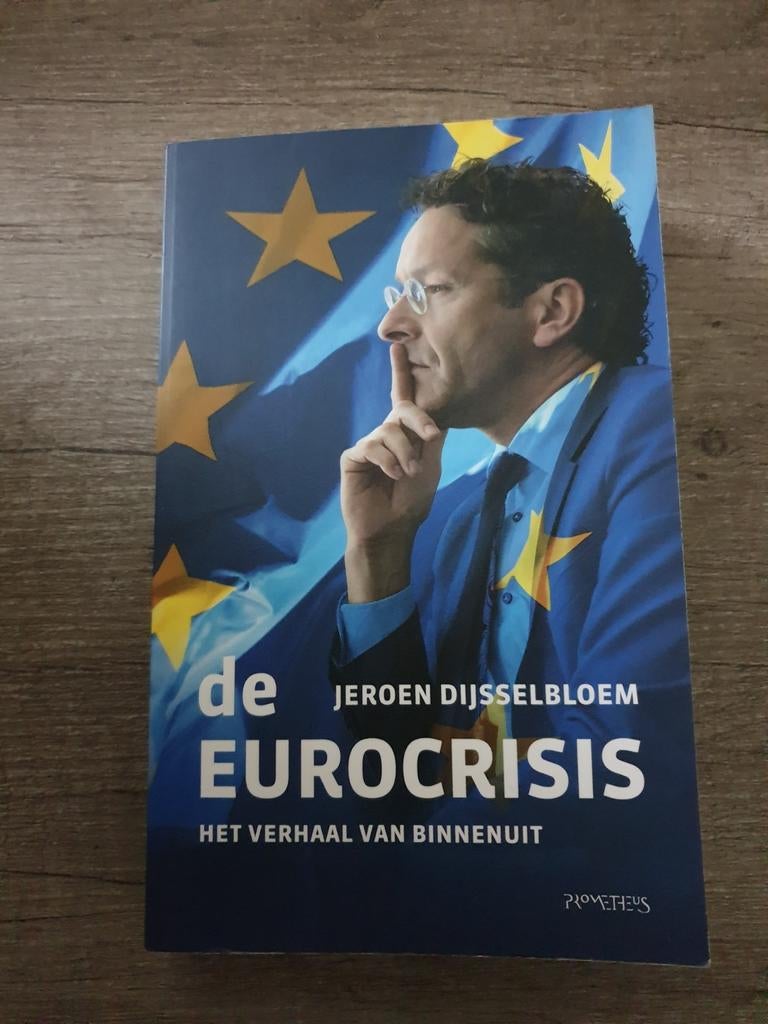 De Eurocrisis Het Verhaal van Binnenuit - Jeroen Dijsselblo, Gelezen, Europa, Ophalen of Verzenden, Jeroen Dijsselbloem