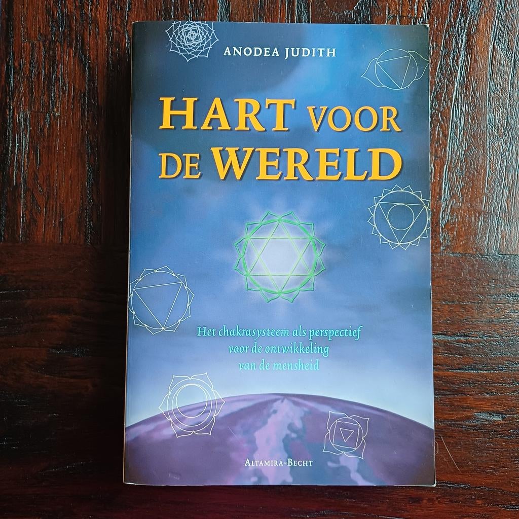 Hart voor de Wereld - Anodea Judith, Boeken, Ophalen of Verzenden, Zo goed als nieuw, Spiritualiteit algemeen, Achtergrond en Informatie
