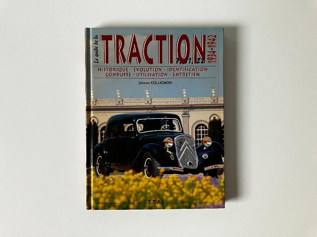 Le guide de la TRACTION 1934-42 (J. Collignon), Boeken, Ophalen of Verzenden, Gelezen, Citroën