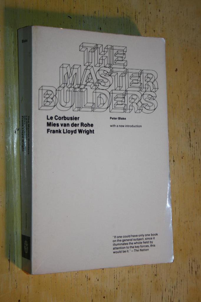 Master Builders Le Corbusier Mies VD Rohe Frank Lloyd Wright, Boeken, Ophalen of Verzenden, Gelezen, Architecten