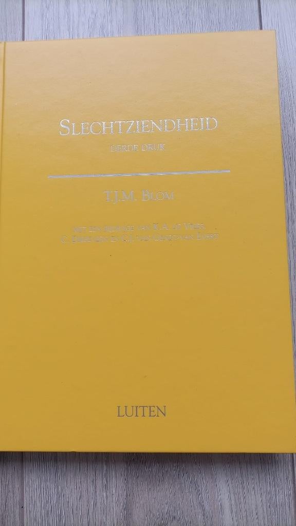 Optometrie  Slechtziendheid, Boeken, Gelezen, Overige vakken, Ophalen of Verzenden, Blom