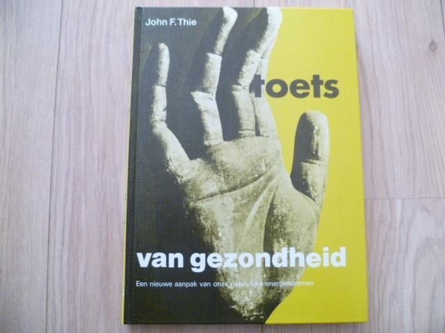 John F Thie - Toets van gezondheid HC, Verzenden, Zo goed als nieuw, Overige onderwerpen, Achtergrond en Informatie