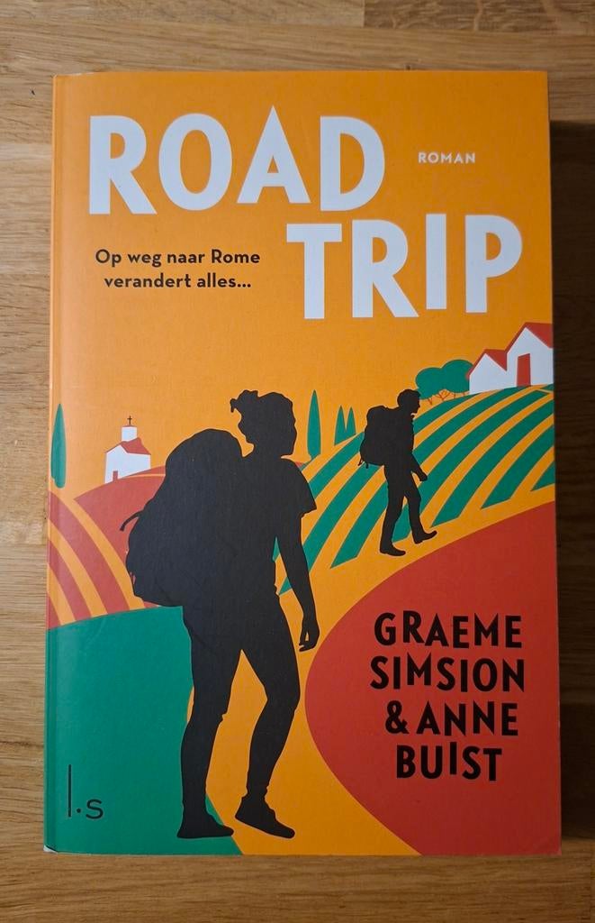 Graeme Simsion - Roadtrip (op weg naar Rome verandert alles), Boeken, Ophalen of Verzenden, Zo goed als nieuw, Graeme Simsion; Anne Buist