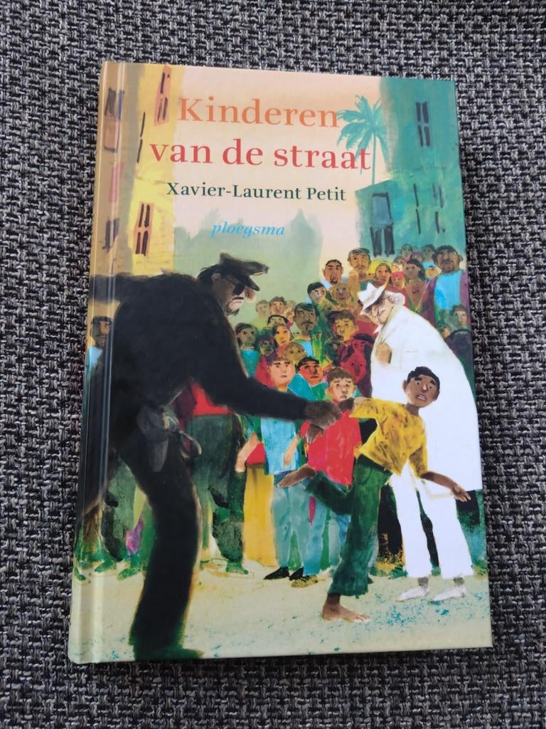 Kinderen van de straat - Xavier-Laurent Petit, Ophalen of Verzenden, Gelezen, Xavier-Laurent Petit