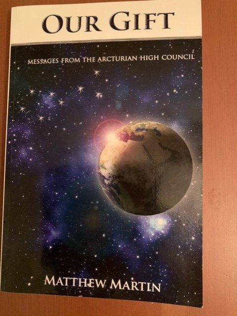 Te Koop: Our Gift- Matthew Martin- Arcturian messages for us, Boeken, Verzenden, Zo goed als nieuw, Spiritualiteit algemeen, Achtergrond en Informatie