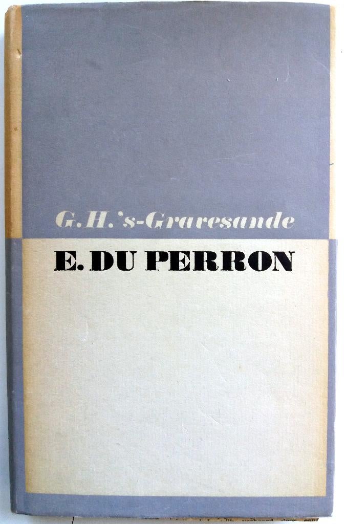 G.H. 's-Gravesande - E. Du Perron, Antiek en Kunst, Ophalen of Verzenden