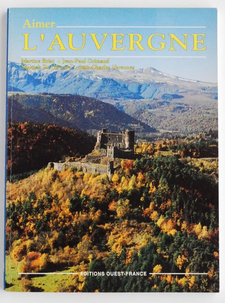 Aimer L'Auvergne - Franstalig boek (1990), Verzenden, Zo goed als nieuw, Non-fictie