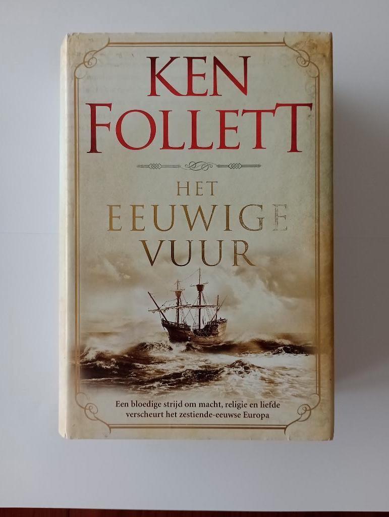 Ken Follett Het eeuwige vuur Kingsbridge-saga deel 3, Boeken, Ken Follett, Ophalen of Verzenden, Zo goed als nieuw, Nederland