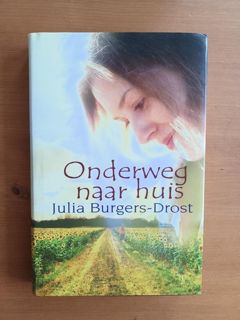 Onderweg naar huis, Gelezen, Julia Burgers-Drost, Ophalen of Verzenden, Nederland