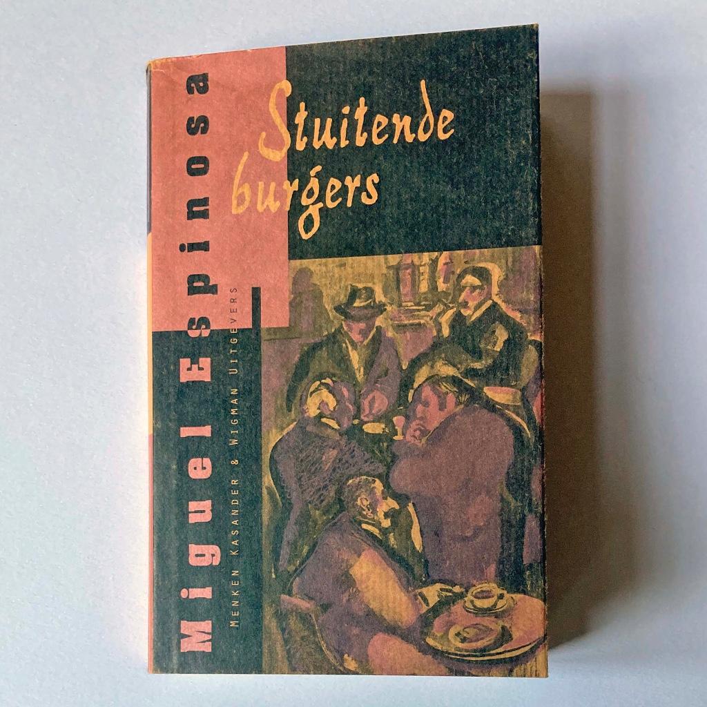 Miguel Espinosa: Stuitende burgers, Gelezen, Europa overig, Miguel Espinosa, Ophalen of Verzenden
