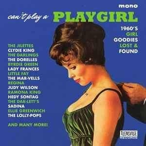 Can't play a Playgirl Cd 1960's Girl Goodies Lost & Found., Ophalen of Verzenden, 1960 - 1969, Zo goed als nieuw