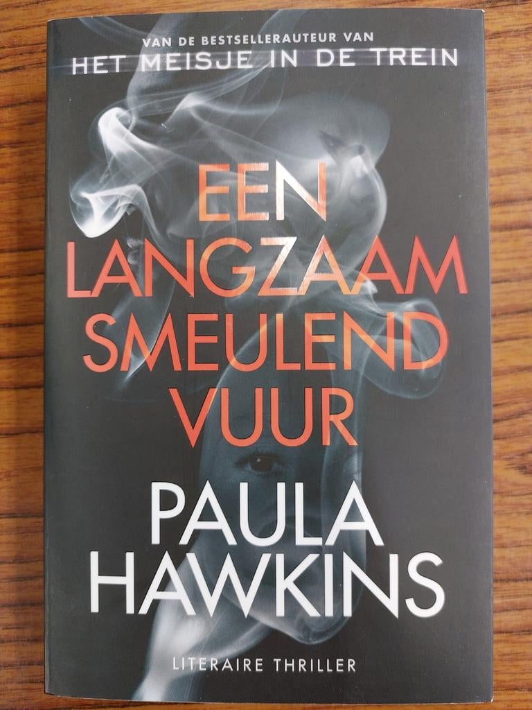 Paula Hawkins - Een langzaam smeulend vuur, Ophalen of Verzenden, Zo goed als nieuw, Paula Hawkins