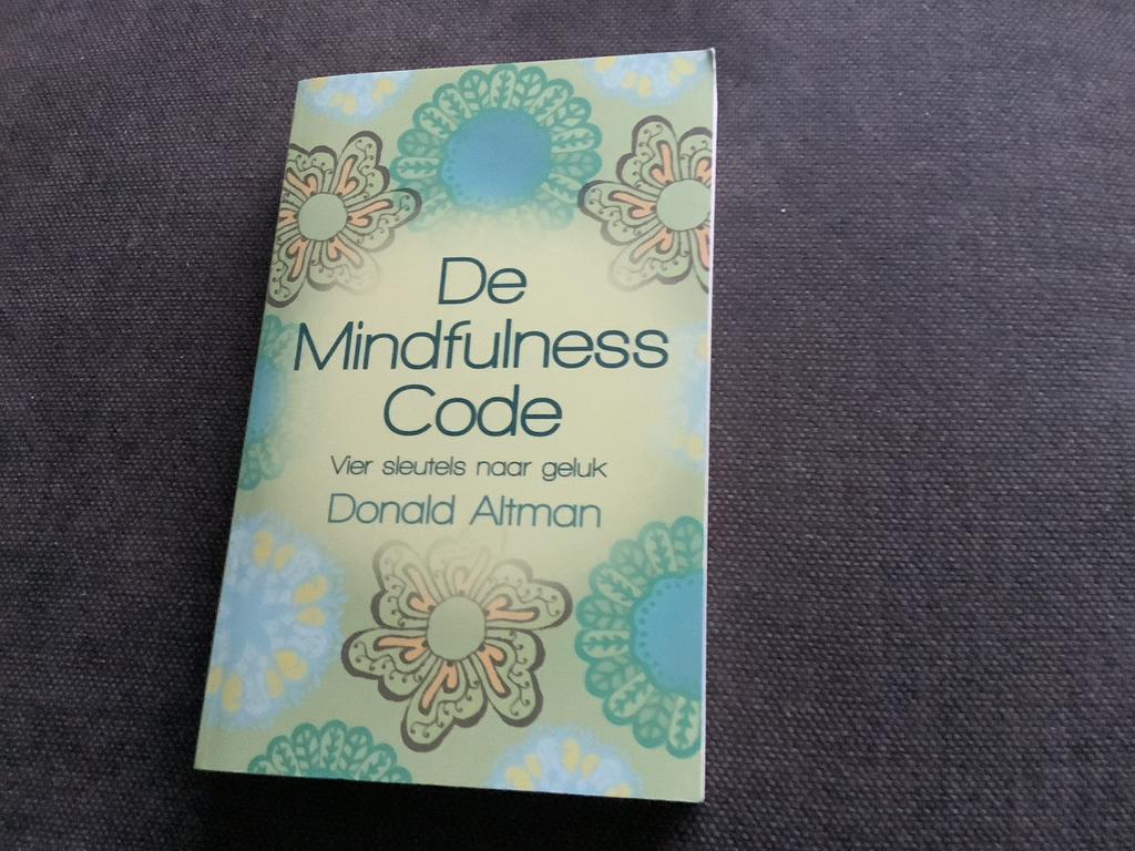 De Mindfulness Code - Donald Altman, Ophalen of Verzenden, Gelezen, Meditatie of Yoga, Achtergrond en Informatie