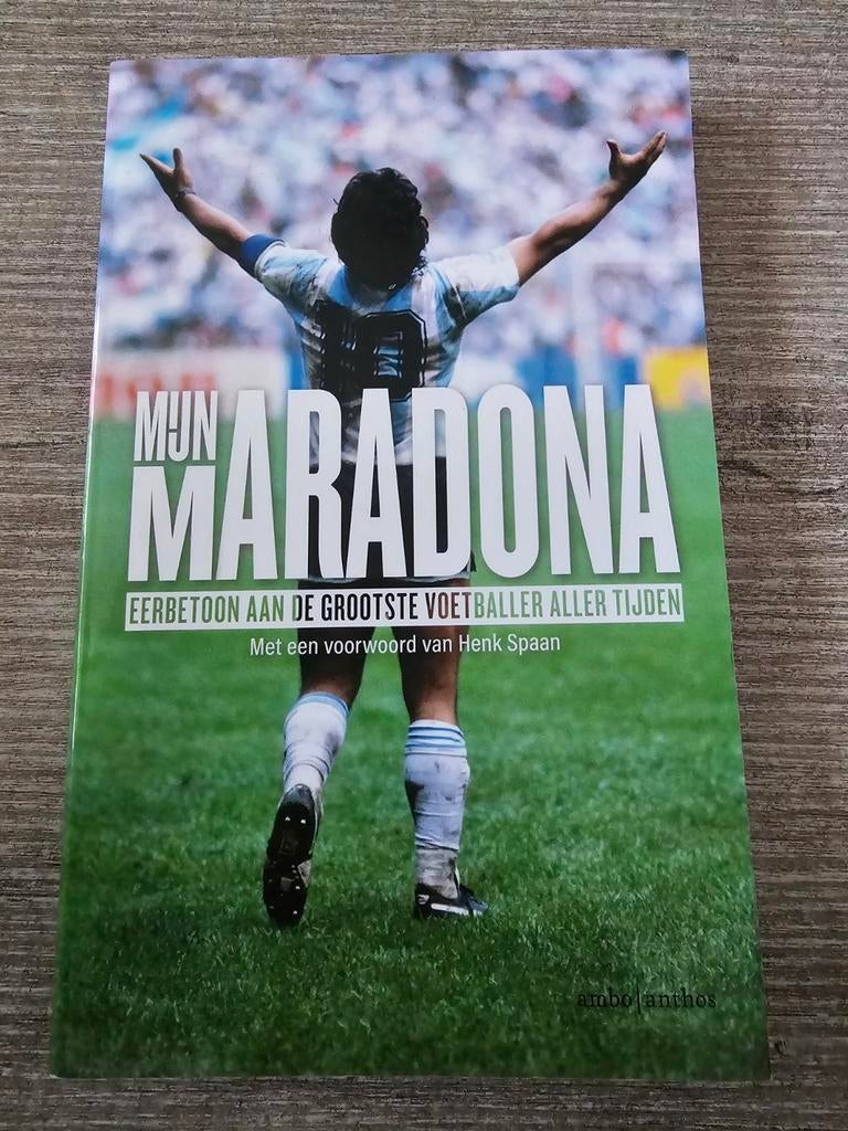 Mijn Maradona - Eerbetoon aan de grootste voetballer, Ophalen of Verzenden, Gelezen, Henk Spaan, Balsport