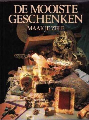 De mooiste geschenken maak je zelf !, Boeken, Ophalen of Verzenden, Zo goed als nieuw, Overige onderwerpen
