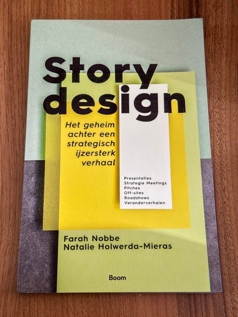 Story Design: Het geheim achter een strategisch ijzersterk v, Ophalen of Verzenden, Zo goed als nieuw, Management