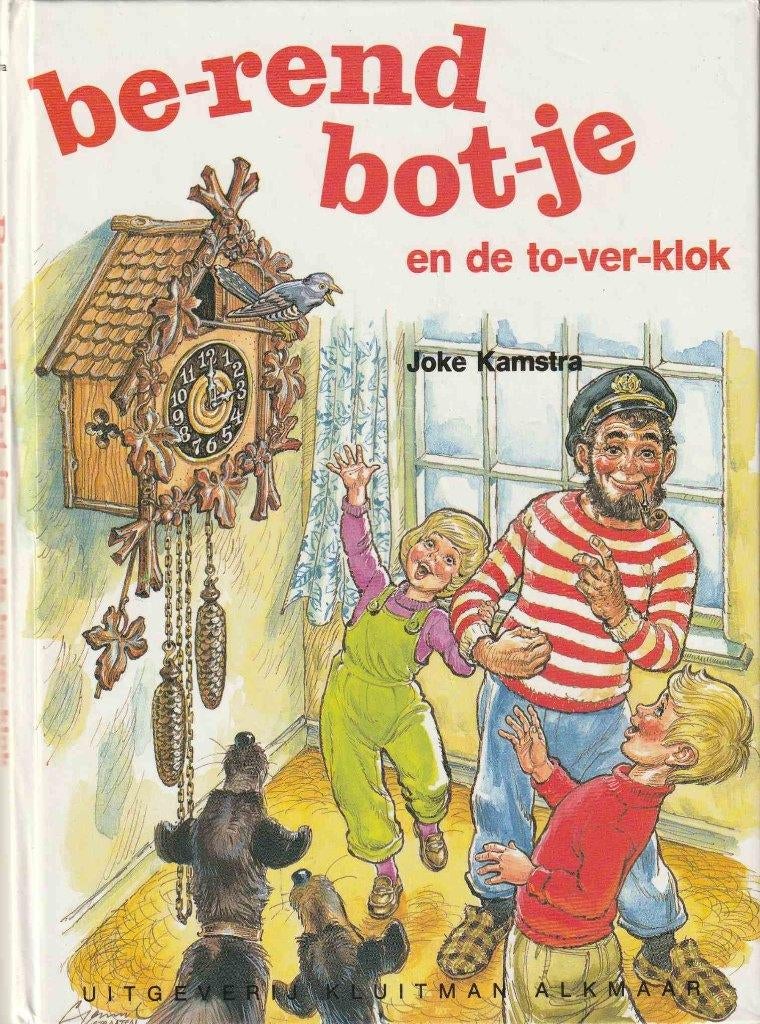 Be-rend Botje en de to-ver-klok - Joke Kamstra, Ophalen of Verzenden, Nieuw, Joke Kamstra, Fictie algemeen