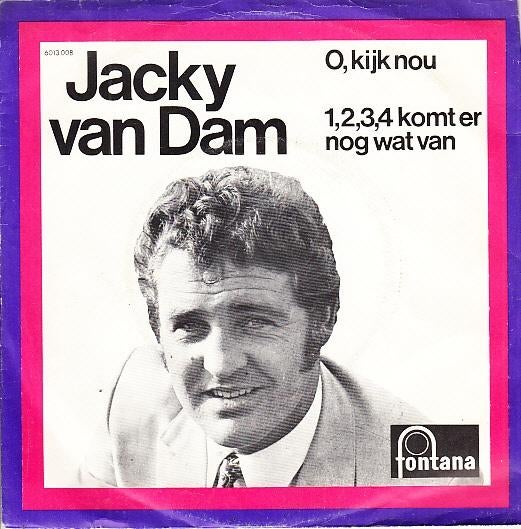 jacky van dam - o, kijk nou ( nlpop/ 1971), Gebruikt, 7 inch, Single, Ophalen of Verzenden