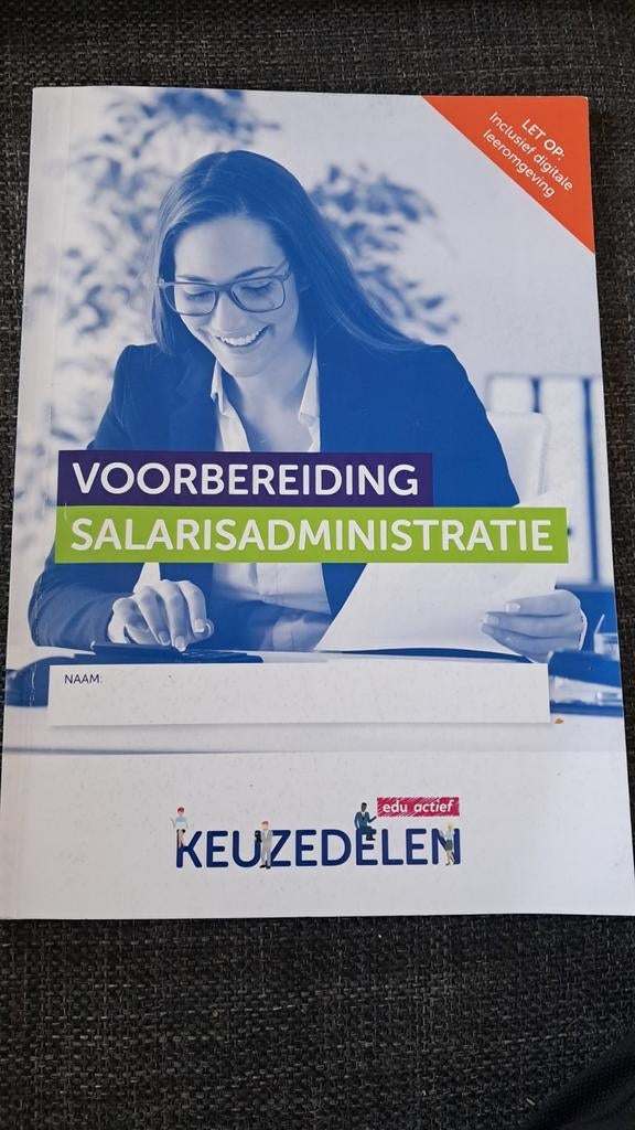 Voorbereiding Salarisadministratie - Keuzedelen, Boeken, Ophalen of Verzenden, Zo goed als nieuw, MBO