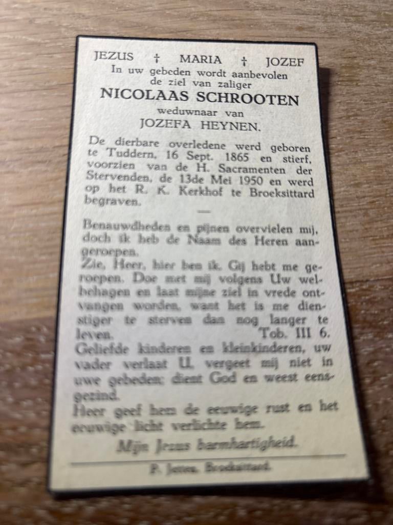 Schrooten Nicolaas 1865 Tuddern 1950 Broeksittard x Heynen, Ophalen of Verzenden, Bidprentje