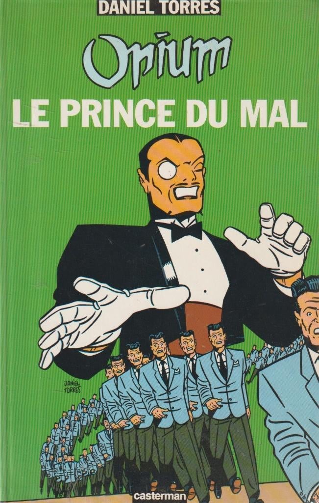 Opium Le Prince du Mal Daniel Torres, Eén comic, Ophalen of Verzenden, Zo goed als nieuw, Overige gebieden