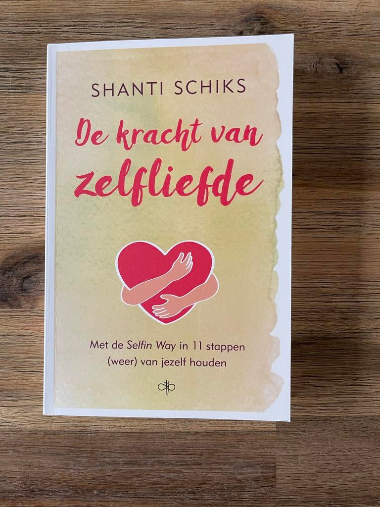 De kracht van zelfliefde - Shanti Schiks, Ophalen of Verzenden, Nieuw
