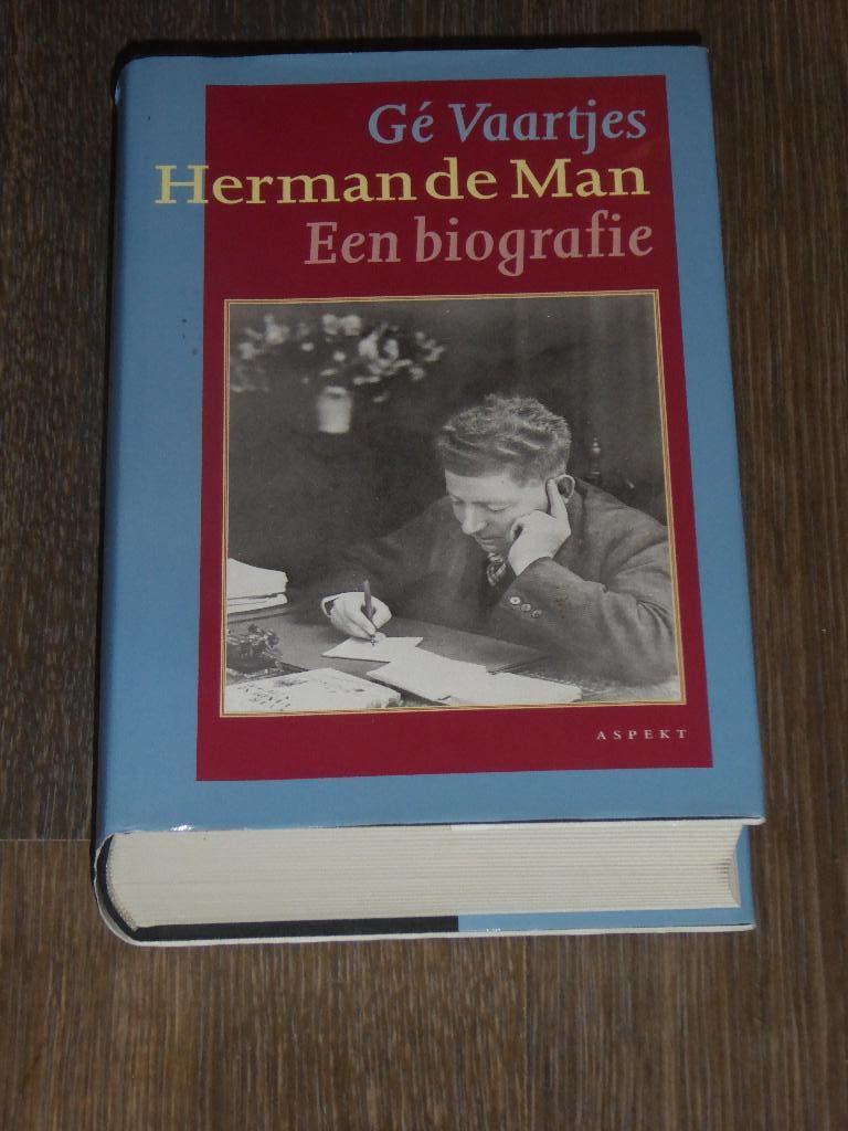 Gé Vaartjes - Herman de Man  Een biografie, Boeken, Kunst en Cultuur, Verzenden, Gé Vaartjes, Zo goed als nieuw