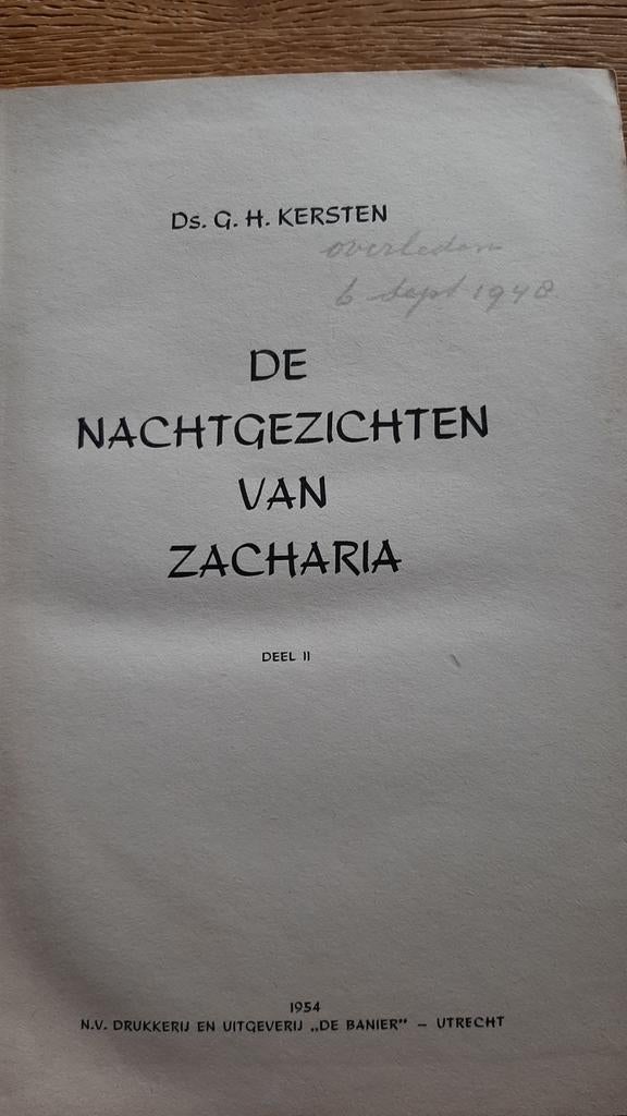 Ds. G.H. Kersten : de nachtgezichten van Zacharia, Ophalen of Verzenden