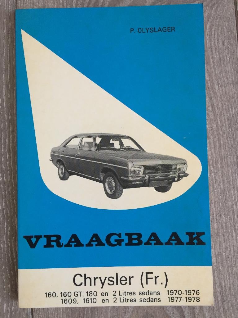 Vraagbaak Chrysler (Fr.)160 inc GT, 180, 2 liter, 1609, 1610, Ophalen of Verzenden