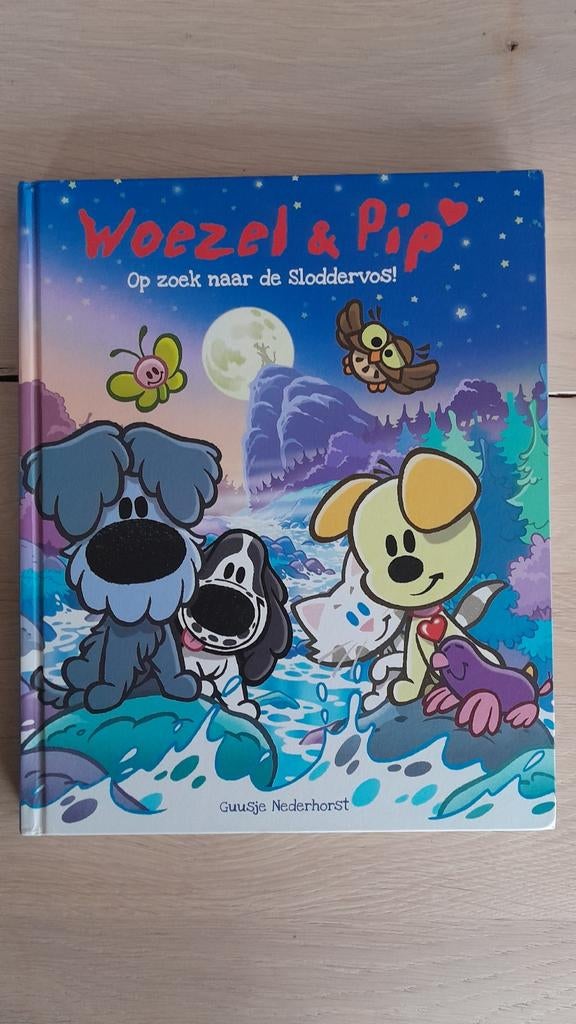 Woezel & Pip: Op zoek naar de Sloddervos!, Boeken, Ophalen of Verzenden, Zo goed als nieuw, Guusje Nederhorst, Fictie algemeen