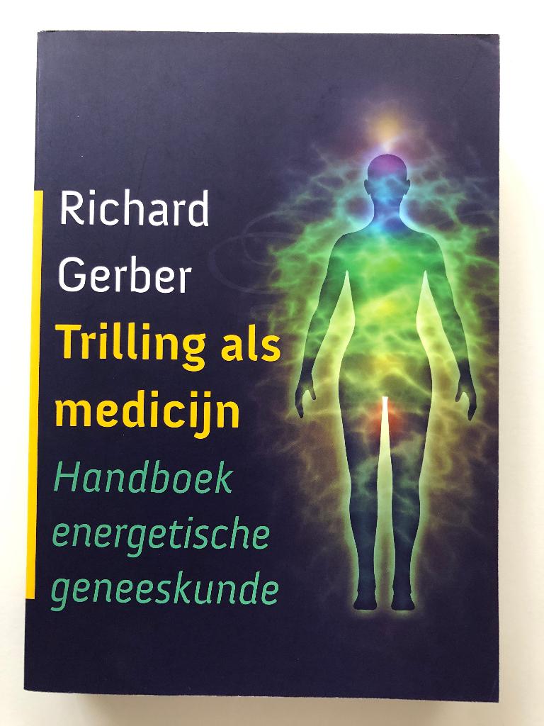 Trilling als medicijn, Verzenden, Instructieboek, Overige onderwerpen, Richard Gerber