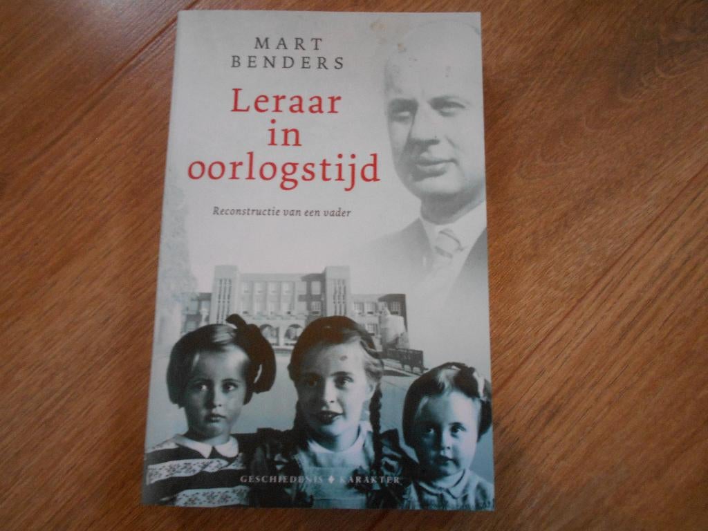 Mart Benders Leraar in oorlogstijd, Ophalen of Verzenden, Tweede Wereldoorlog, Zo goed als nieuw, Overige onderwerpen