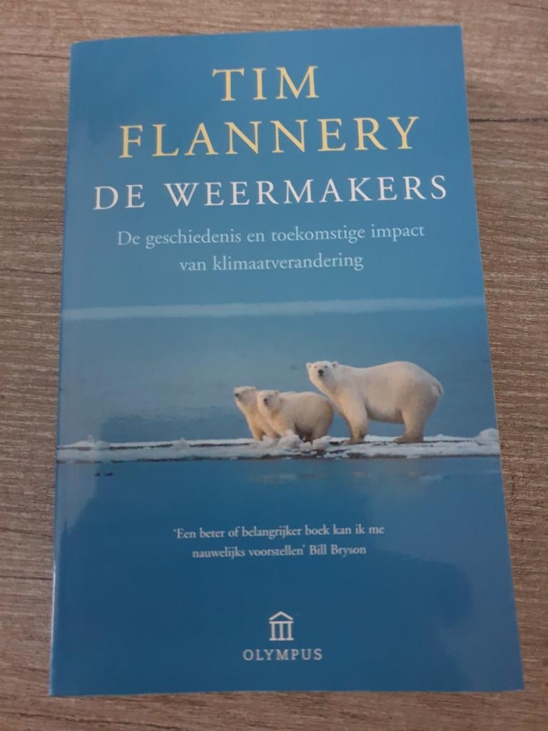 De Weermakers - Tim Flannery, Boeken, Ophalen of Verzenden, Gelezen