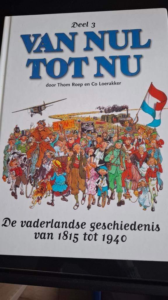 Van Nul Tot Nu - Deel 3 stripboek, Boeken, Stripboeken, Eén stripboek, Ophalen of Verzenden, Zo goed als nieuw, Thom Roep en Co Loerakker