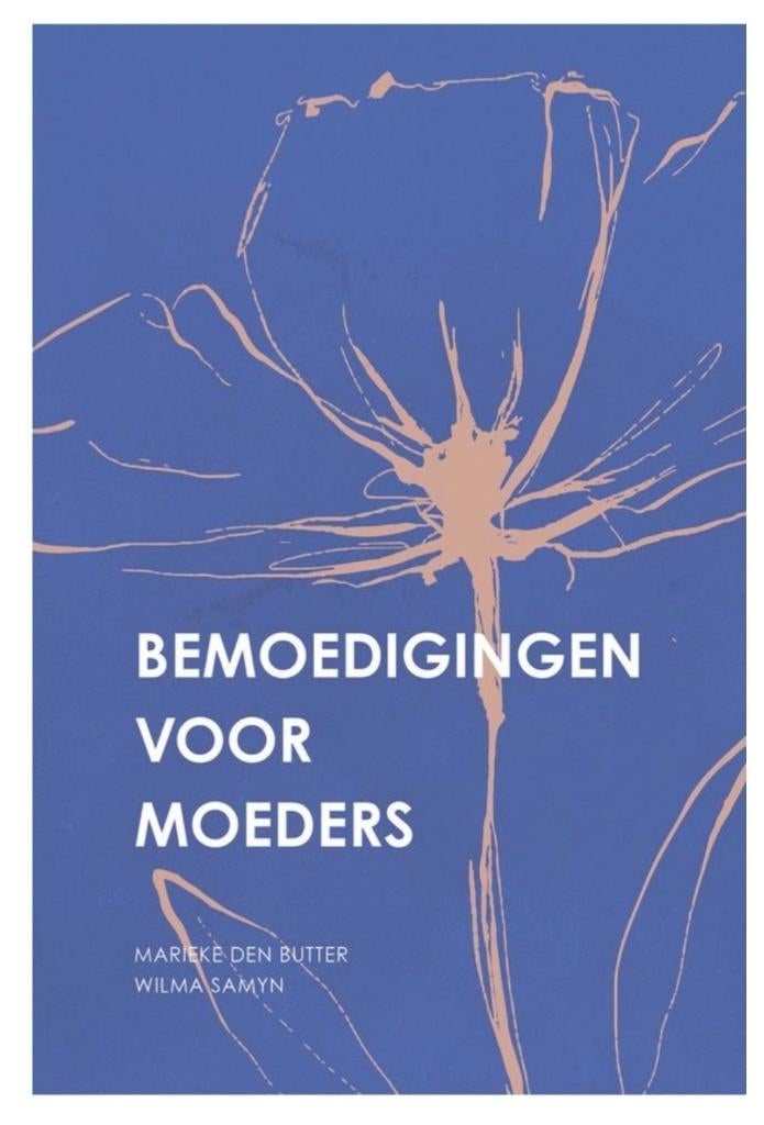 Bemoedigingen voor moeders, Boeken, Ophalen of Verzenden, Nieuw