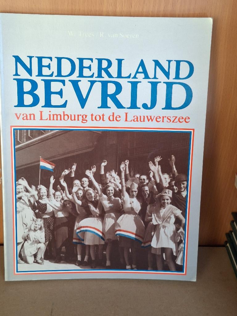 Nederland Bevrijd van Limburg tot de Lauwerszee, Ophalen of Verzenden, Tweede Wereldoorlog, Zo goed als nieuw, Overige onderwerpen