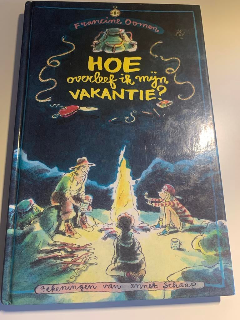 Hoe overleef ik mijn vakantie? - Francine Oomen, Boeken, Ophalen, Gelezen, Fictie algemeen